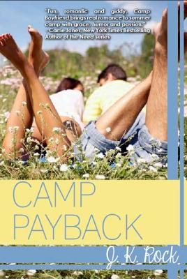 Camp Payback (2) (Camp Boyfriend)