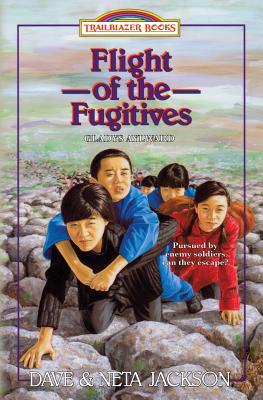 Image for Flight of the Fugitives: Introducing Gladys Aylward (Trailblazer Books)