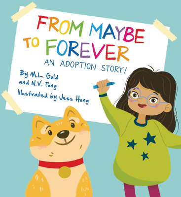 Image for From Maybe to Forever: An Adoption Story From Maybe to Forever: An Adoption Story