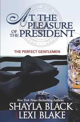 Image for At the Pleasure of the President (Perfect Gentlemen)