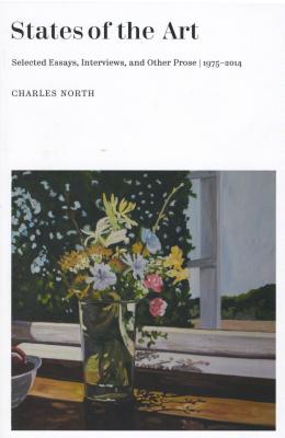 Image for States Of The Art: Selected Essays, Interviews, and Other Prose, 1975-2014
