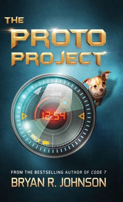 Image for The Proto Project: A Sci-Fi Adventure of the Mind The Proto Project: A Sci-Fi Adventure of the Mind