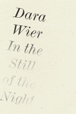 In the Still of the Night (Wave Books)
