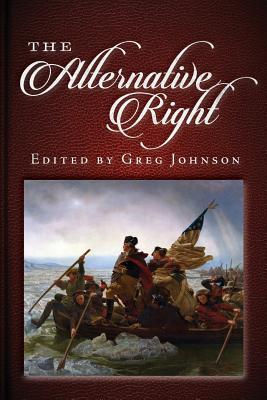 The Alternative Right (Inscribed)