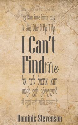 I Can't Find Me Image for I Can't Find Me