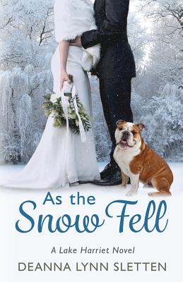 As the Snow Fell: A Lake Harriet Novel