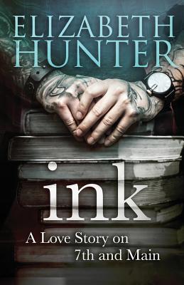 Ink: A Love Story on 7th and Main (Love Stories on 7th and Main)