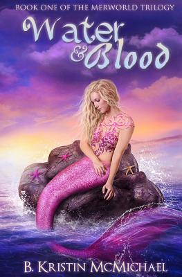 Image for Water and Blood (The Merworld Trilogy) Water and Blood (The Merworld Trilogy)