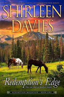 Redemption's Edge: Book One, Redemption Mountain Series (Historical Western Romance) (Redemption Mountain Historical Western Romance)