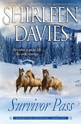 Survivor Pass (Redemption Mountain Historical Western Romance) (Volume 5) [Paperback] Davies, Shirleen