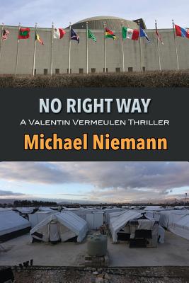 No Right Way (A Valentin Vermeulen Thriller)