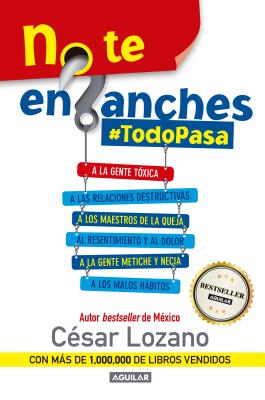 Image for No te enganches / Don't Get Drawn In!: #todopasa No te enganches / Don't Get Drawn In!: #todopasa