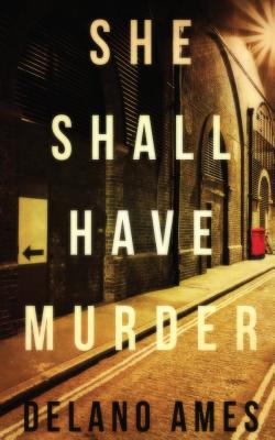 She Shall Have Murder (A Jane and Dagobert Brown Mystery)