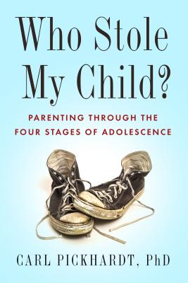 Image for Who Stole My Child: Parenting through the Four Stages of Adolescence Who Stole My Child: Parenting through the Four Stages of Adolescence