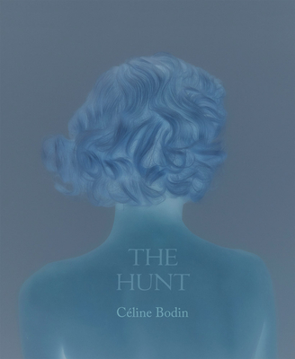 Cline Bodin: The Hunt