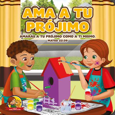 Ama a tu prjimo: Amalia y Benito el osito (Spanish Edition)