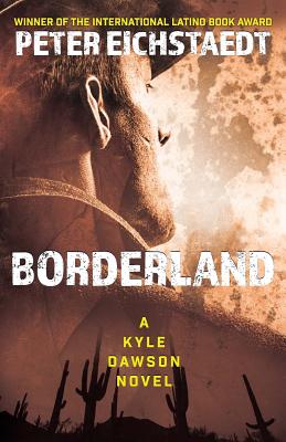 Borderland (Kyle Dawson Novel) Image for Borderland (Kyle Dawson Novel)