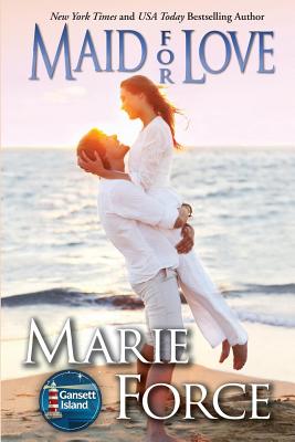 Maid for Love (Gansett Island Series)