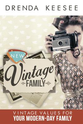 The New Vintage: A Vintage Look for the Modern-Day Family