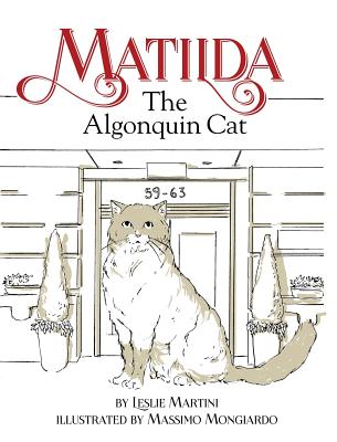 Image for Matilda, The Algonquin Cat Matilda, The Algonquin Cat