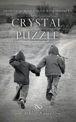 Crystal Puzzle: Growing Up with a Sister with Asperger's Image for Crystal Puzzle: Growing Up with a Sister with Asperger's