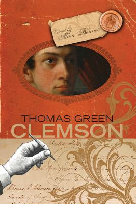 Thomas Green Clemson [Paperback] Bennett, Alma