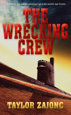 The Wrecking Crew: A Novel (Volume 1)