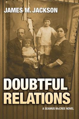 Doubtful Relations (Seamus McCree)