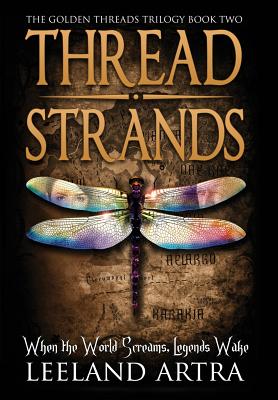 Thread Strands: Golden Threads Trilogy Book Two Image for Thread Strands: Golden Threads Trilogy Book Two