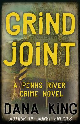 GRIND JOINT: A PENNS RIVER CRIME NOVEL