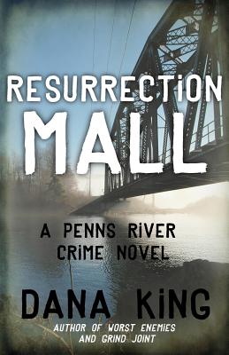 Resurrection Mall - A Penns River Novel