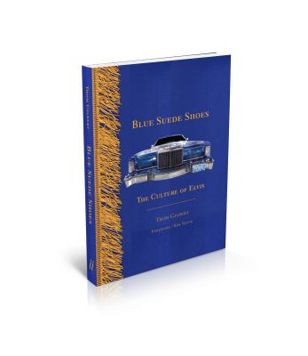 Blue Suede Shoes: Elvis