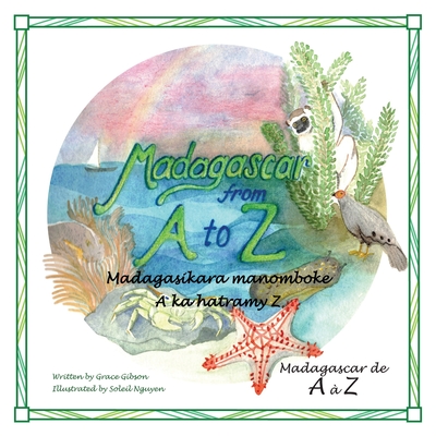 Madagascar from A to Z: English, Vezo, and French Edition (Malagasy Edition)