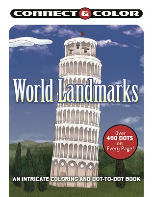 Image for Connect and Color: World Landmarks: An Intricate Coloring and Dot-to-Dot Book