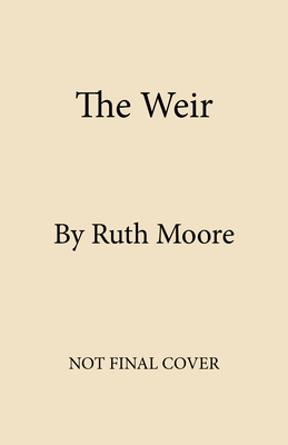 Weir: A Novel of the Maine Coast (Revised)
