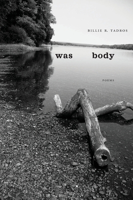 Was Body: Poems [INSCRIBED]