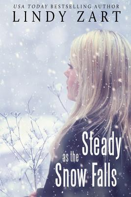 Image for Steady as the Snow Falls