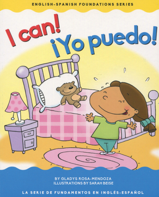 Image for I Can! / Yo puedo! (Chosen Spot Foundations) (English and Spanish Edition) I Can! / Yo puedo! (Chosen Spot Foundations) (English and Spanish Edition)