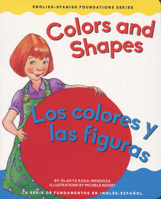 Colors and Shapes / Colores y las figuras (Chosen Spot Foundations) (English and Spanish Edition)