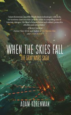 When The Skies Fall: The Gray Wars: Volume 2