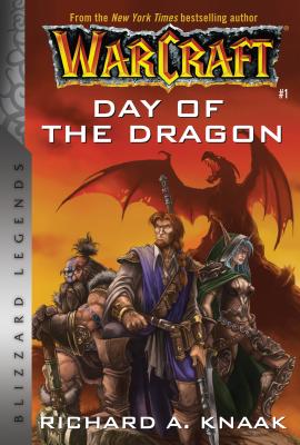 Image for Warcraft: Day of the Dragon: Blizzard Legends (Warcraft: Blizzard Legends)