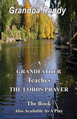 A Grandfather Teaches The Lord Prayer