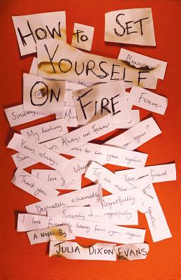Image for How to Set Yourself on Fire How to Set Yourself on Fire