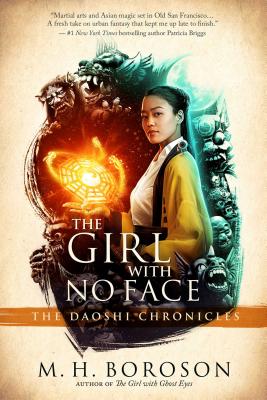 Image for The Girl with No Face: The Daoshi Chronicles, Book Two (2)