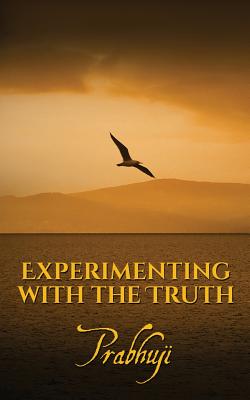 Experimenting with the Truth
