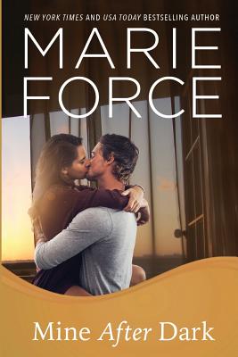 Mine After Dark (Gansett Island Series)