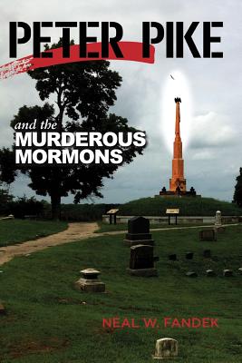 Peter Pike and the Murderous Mormons
