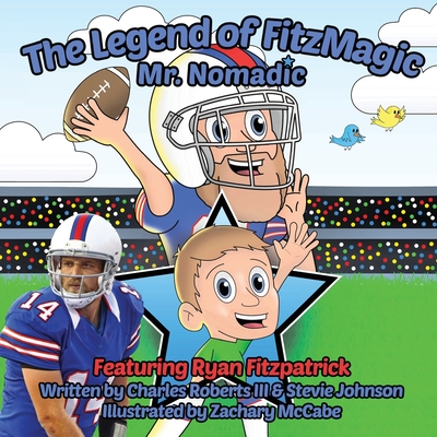 Image for The Legend of FitzMagic - Mr. Nomadic (HBHF Collection) The Legend of FitzMagic - Mr. Nomadic (HBHF Collection)