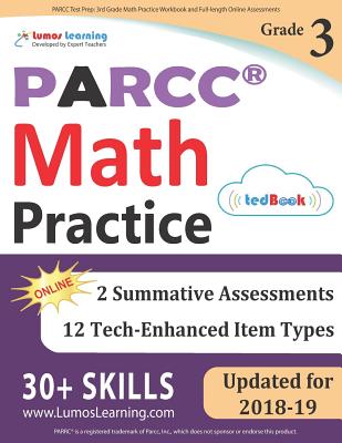 PARCC Test Prep: 3rd Grade Math Practice Workbook and Full-length Online Assessments: PARCC Study Guide (PARCC by Lumos Learning)