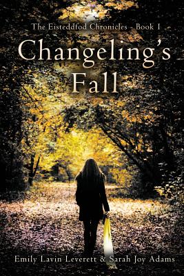 Image for Changeling's Fall (Eisteddfod Chronicles)